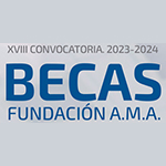 XVIII Convocatoria de Becas Fundación A.M.A. 2023-2024